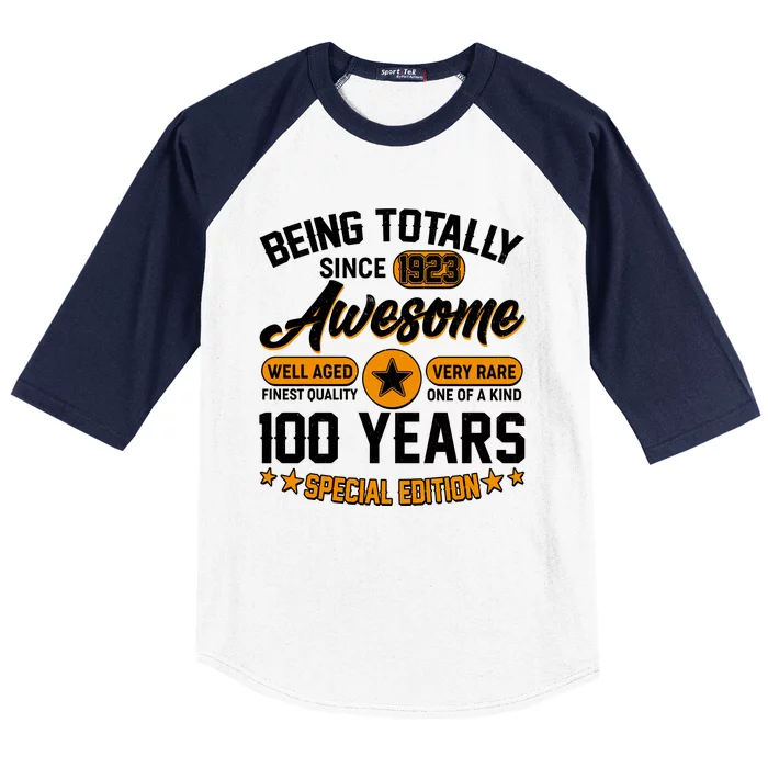 Being Totally Awesome Special Edition Since 1923 100 Years Birthday Baseball Sleeve Shirt