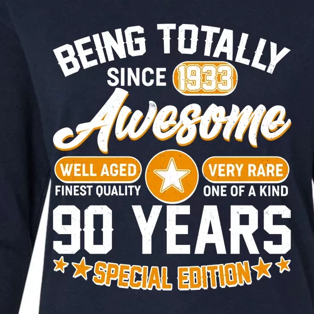 Being Totally Awesome Special Edition Since 1933 90 Years Birthday Womens Cotton Relaxed Long Sleeve T-Shirt