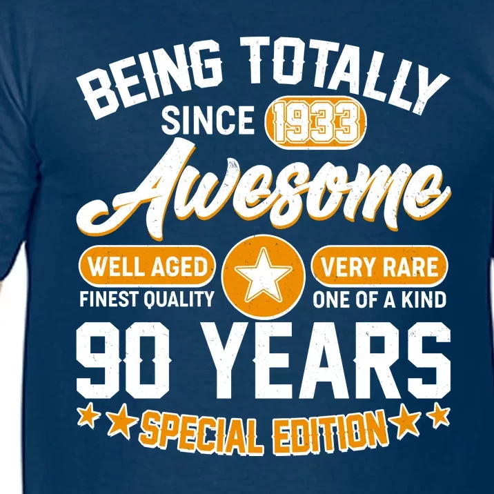 Being Totally Awesome Special Edition Since 1933 90 Years Birthday Comfort Colors T-Shirt