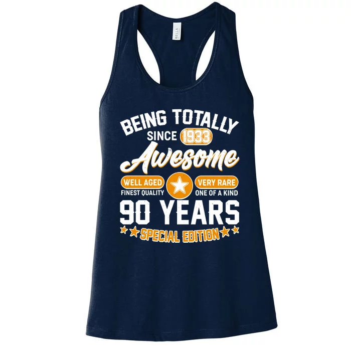 Being Totally Awesome Special Edition Since 1933 90 Years Birthday Women's Racerback Tank