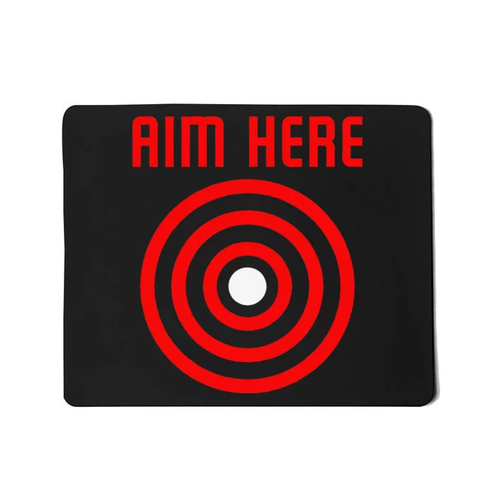 Bullseye Target Aim Here Mousepad