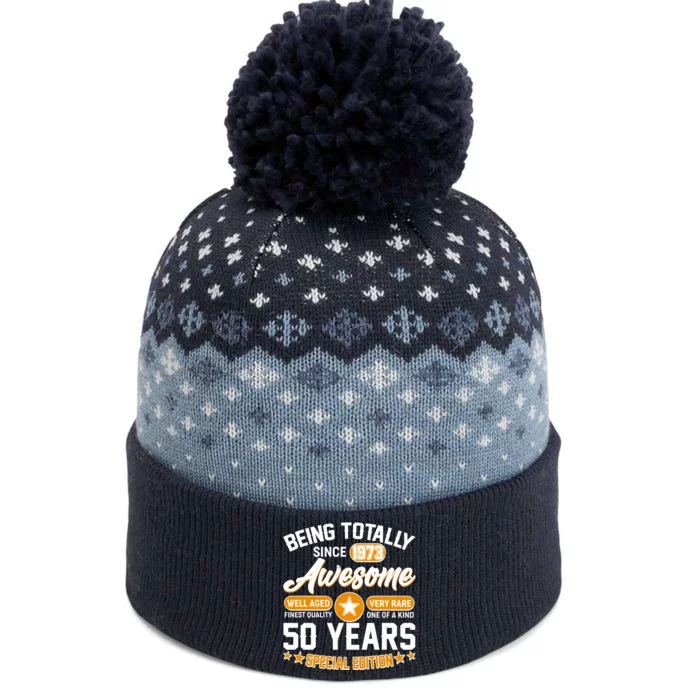 Being Totally Awesome Special Edition Since 1973 50 Years Birthday The Baniff Cuffed Pom Beanie