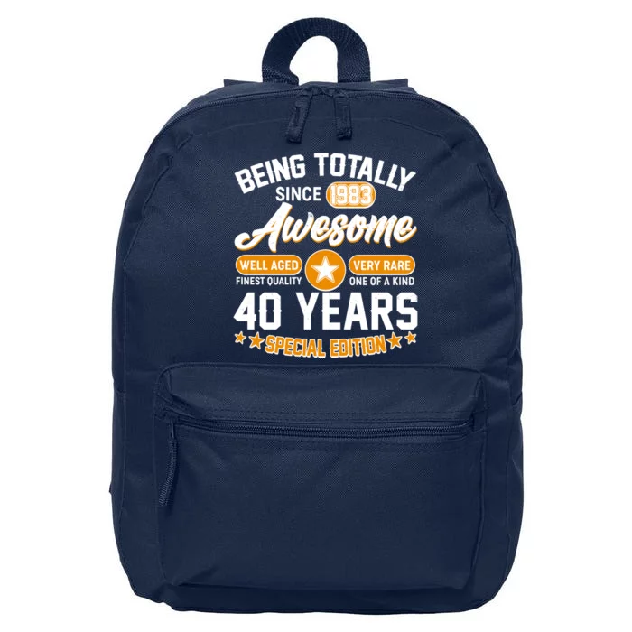 Being Totally Awesome Special Edition Since 1983 40 Years Birthday 16 in Basic Backpack