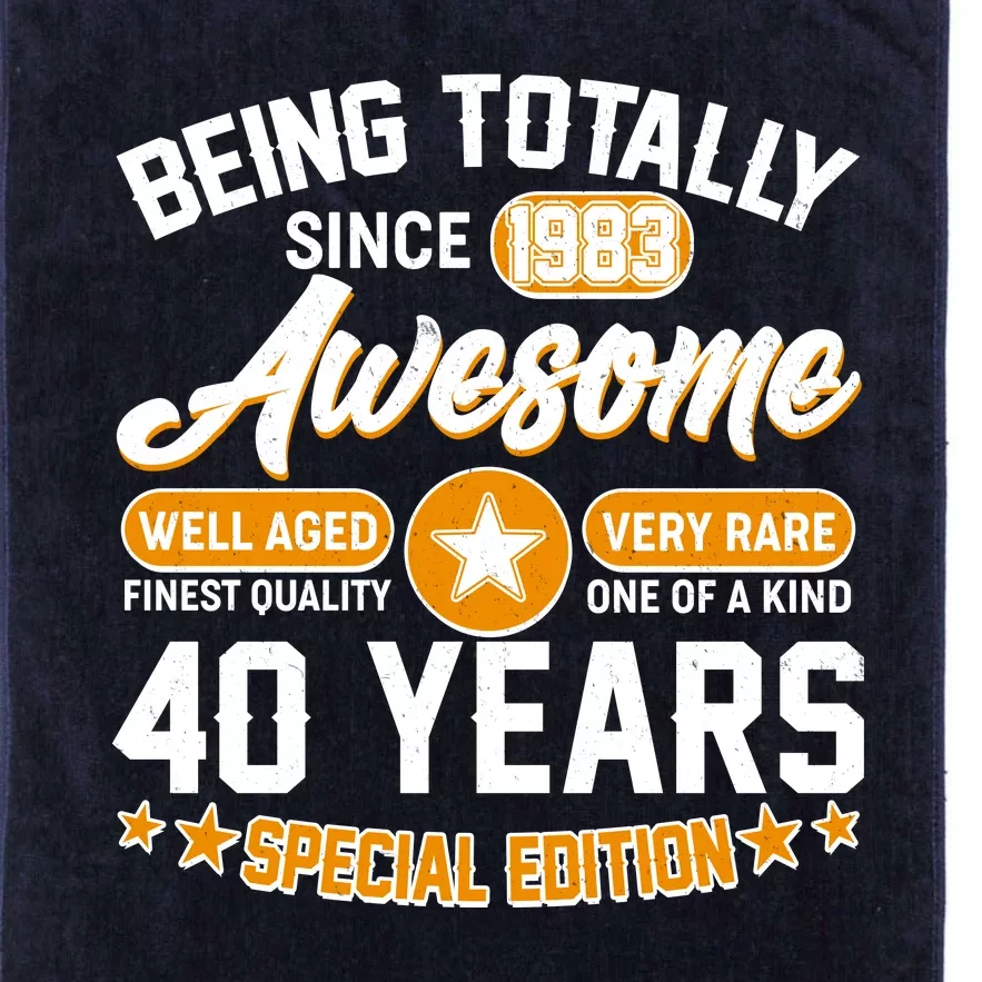 Being Totally Awesome Special Edition Since 1983 40 Years Birthday Platinum Collection Golf Towel