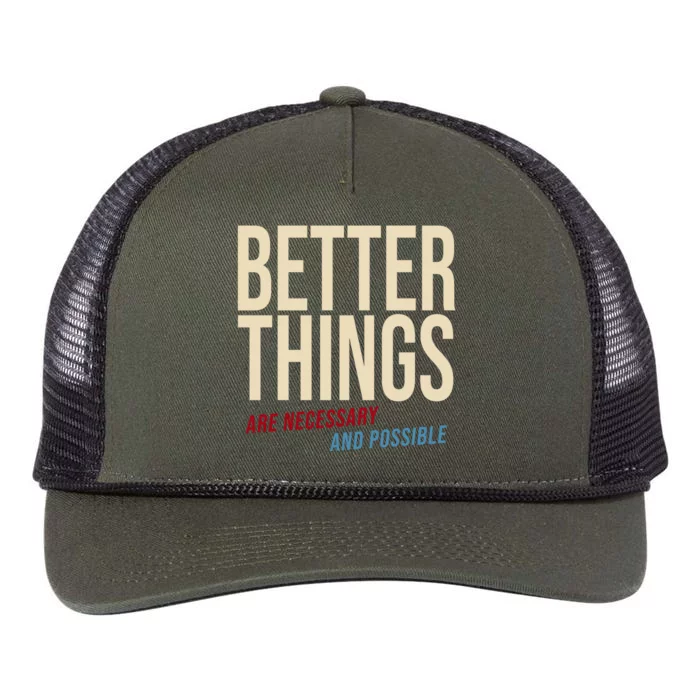 Better Things Are Necessary And Possible Motivational Quote Retro Rope Trucker Hat Cap