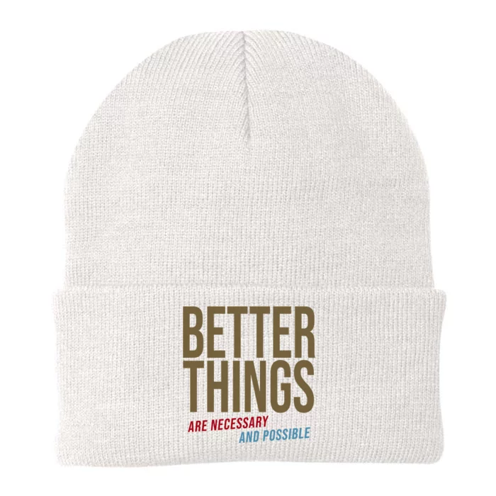 Better Things Are Necessary And Possible Motivational Quote Knit Cap Winter Beanie