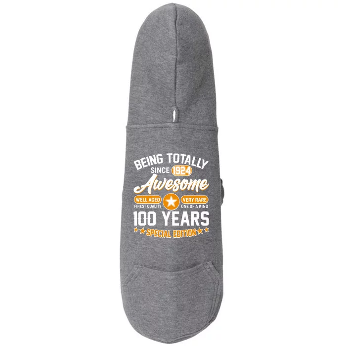 Being Totally Awesome Special Edition Since 1924 100 Years Birthday Doggie 3-End Fleece Hoodie