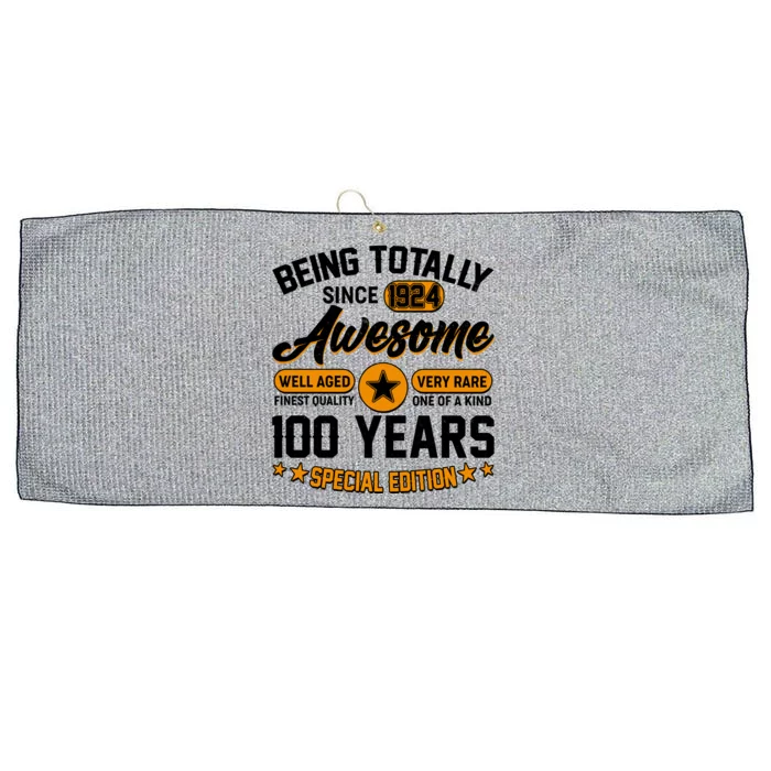 Being Totally Awesome Special Edition Since 1924 100 Years Birthday Large Microfiber Waffle Golf Towel