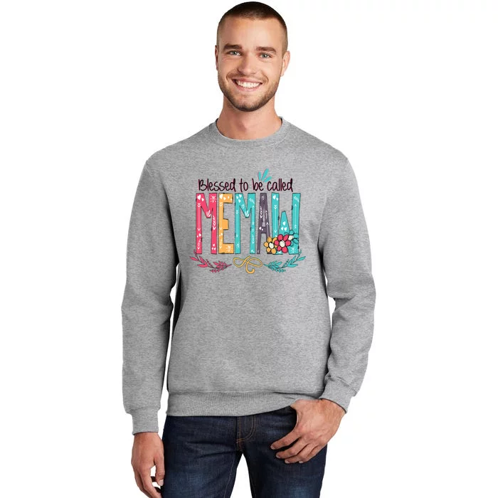 Blessed To Be Called Memaw Colorful Mothers Day Gifts Tall Sweatshirt