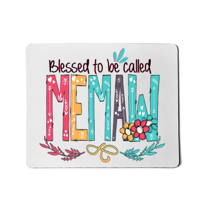 Blessed To Be Called Memaw Colorful Mothers Day Gifts Mousepad