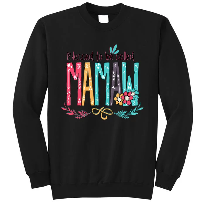 Blessed To Be Called Mamaw Colorful Grandma.Png Tall Sweatshirt