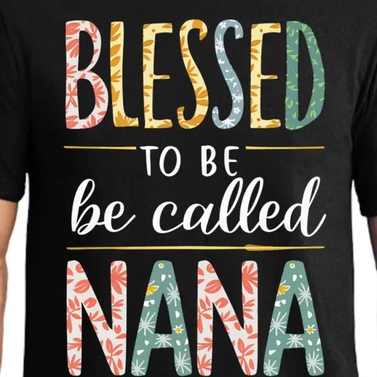 Blessed To Be Called Nana Grandma MotherS Day Pajama Set