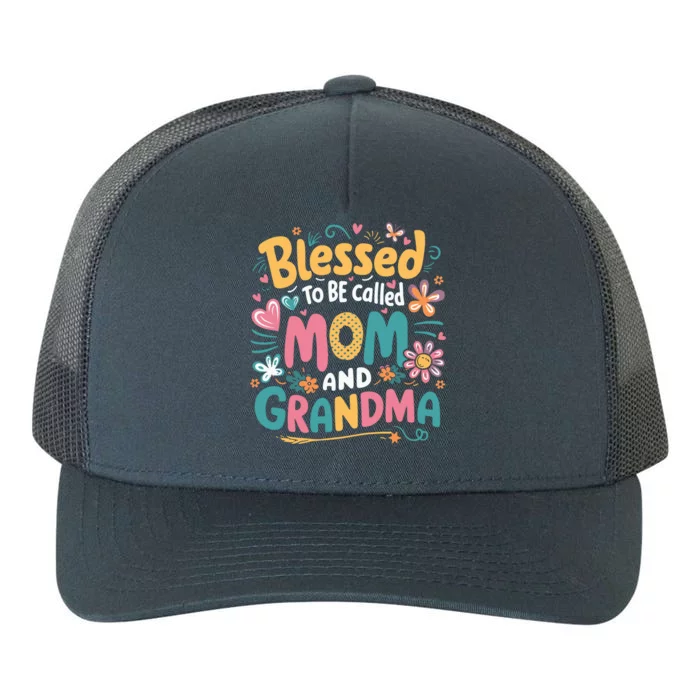 Blessed To Be Called Mom Grandma MotherS Day Wo Yupoong Adult 5-Panel Trucker Hat