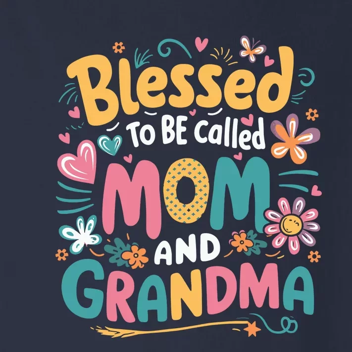 Blessed To Be Called Mom Grandma MotherS Day Wo Toddler Long Sleeve Shirt