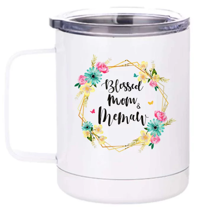 Blessed To Be Called Mom And Memaw Cute Colorful Floral Gift Front & Back 12oz Stainless Steel Tumbler Cup