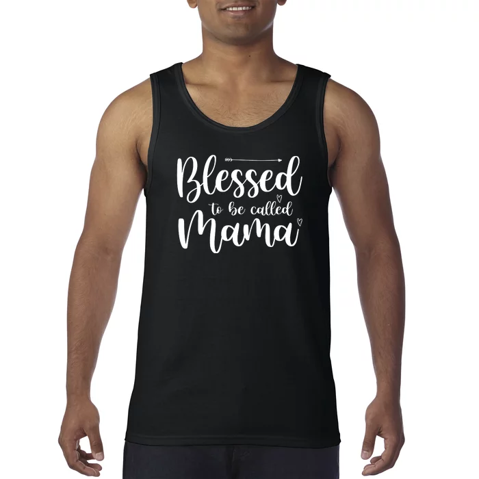 Blessed To Be Called Mama Tank Top