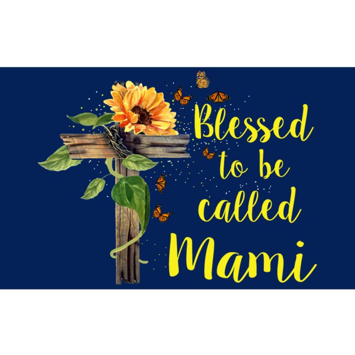 Blessed To Be Called Mami Bumper Sticker