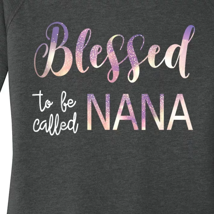 Blessed To Be Called Nana MotherS Day Women's Perfect Tri Tunic Long Sleeve Shirt