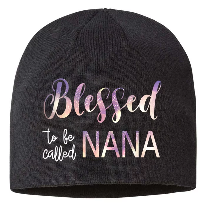 Blessed To Be Called Nana MotherS Day 8 1/2in Sustainable Knit Beanie