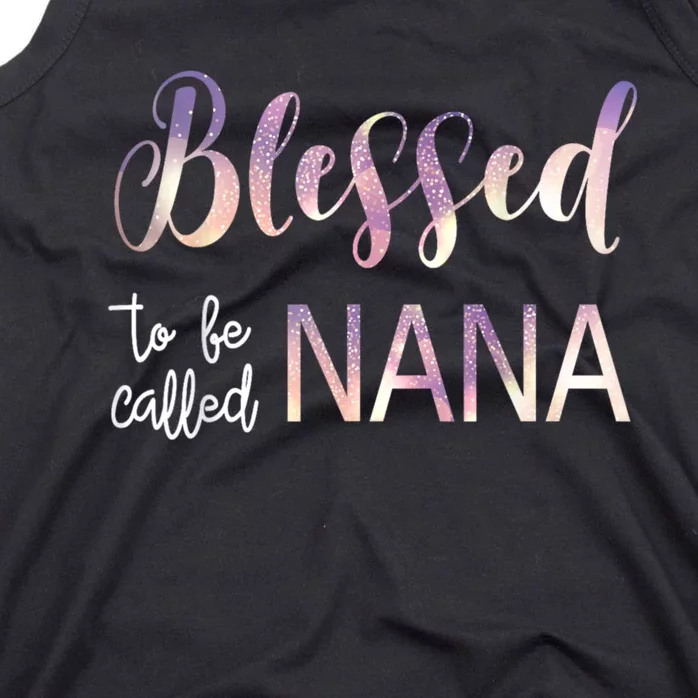 Blessed To Be Called Nana MotherS Day Tank Top