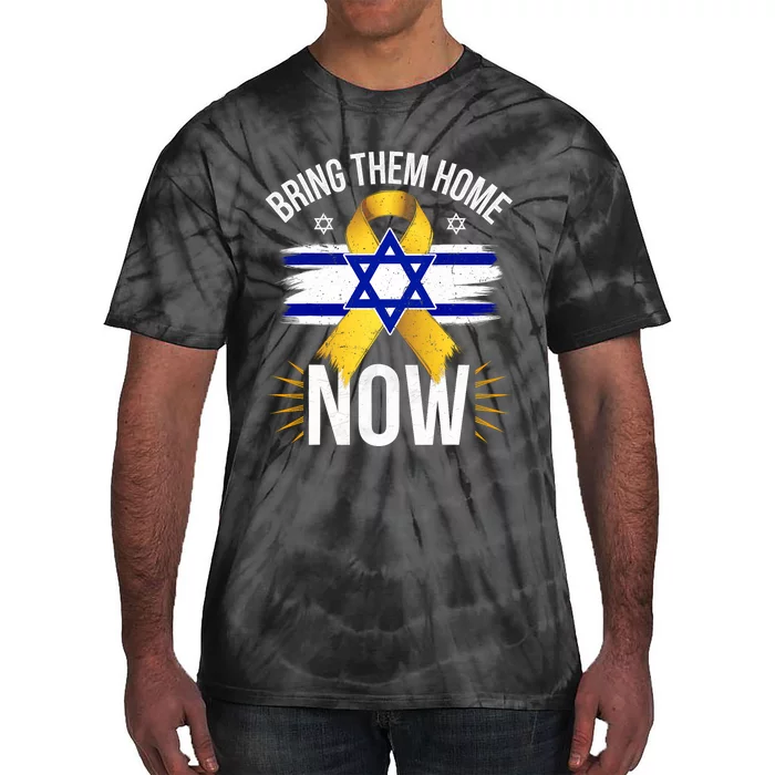 Bring Them Back Home Now Israel Flag Yellow Ribbon Tie-Dye T-Shirt