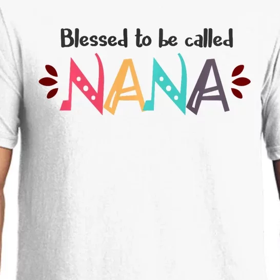 Blessed To Be Called Nana Pajama Set