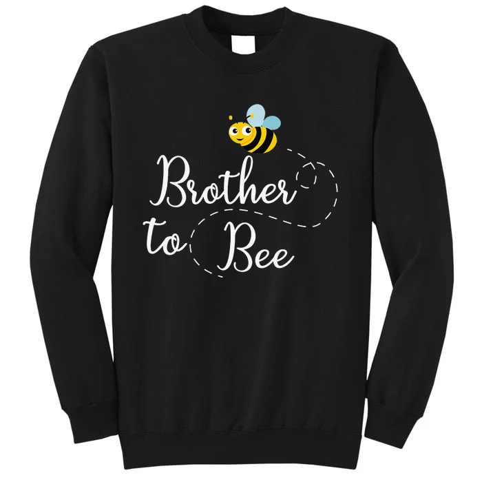 Brother To Bee Cute Pregnancy Announcement Tall Sweatshirt