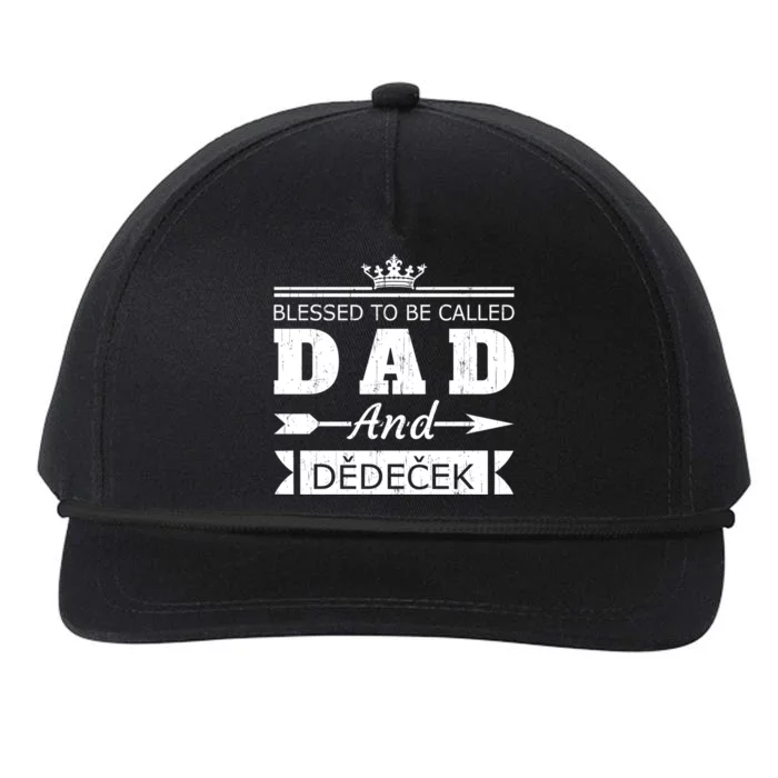 Blessed To Be Called Dad And Dedecek Cool Czech Grandpa Cute Gift Snapback Five-Panel Rope Hat