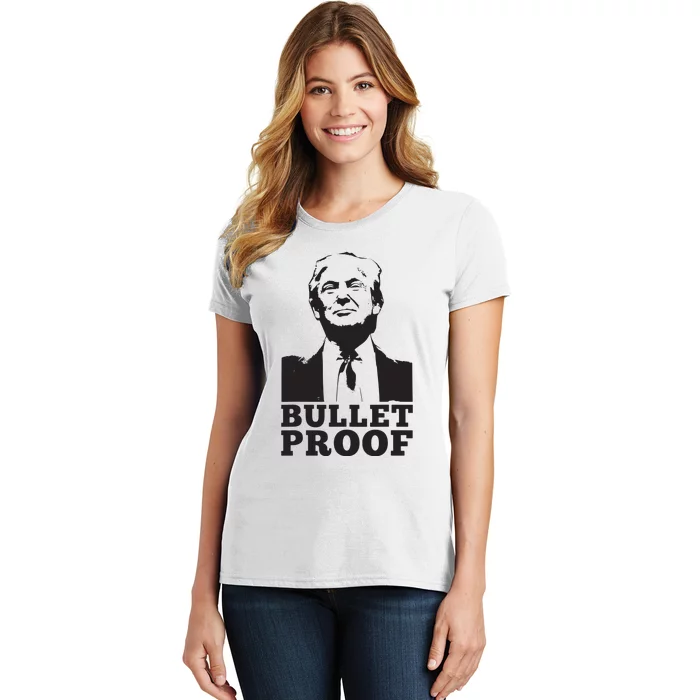 Bulletproof Trump Women's T-Shirt