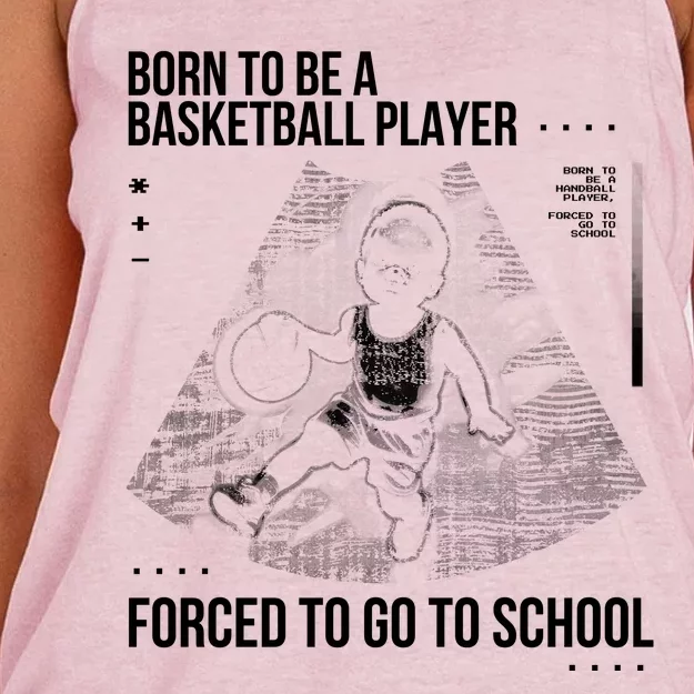 Born To Be A Basketball Player Forced To Go To School Women's Knotted Racerback Tank