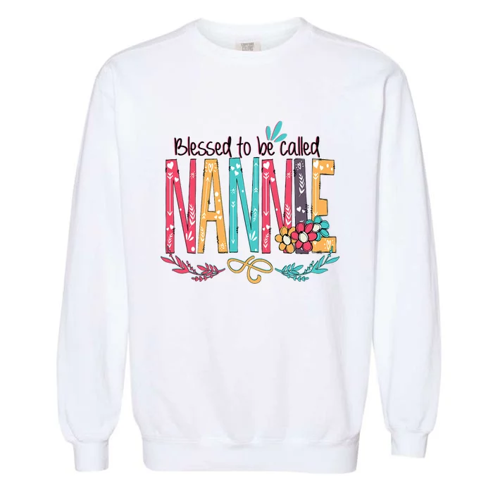 Blessed To Be Called Nannie Colorful Grandma Garment-Dyed Sweatshirt