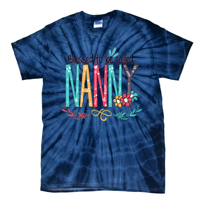 Blessed To Be Called Nanny Colorful Grandma Tie-Dye T-Shirt