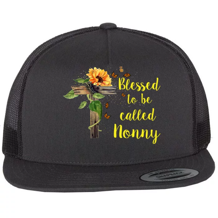 Blessed To Be Called Nonny Flat Bill Trucker Hat