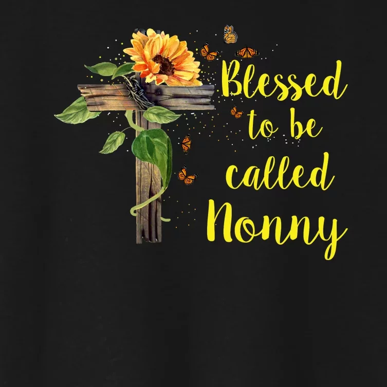 Blessed To Be Called Nonny Women's Crop Top Tee