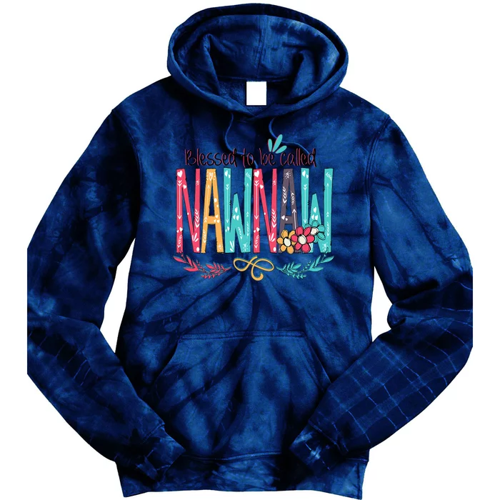 Blessed To Be Called Nawnaw Colorful Grandma Tie Dye Hoodie