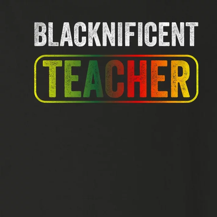 Blacknificent Teacher Black History & Juneteenth Celebration Toddler Long Sleeve Shirt