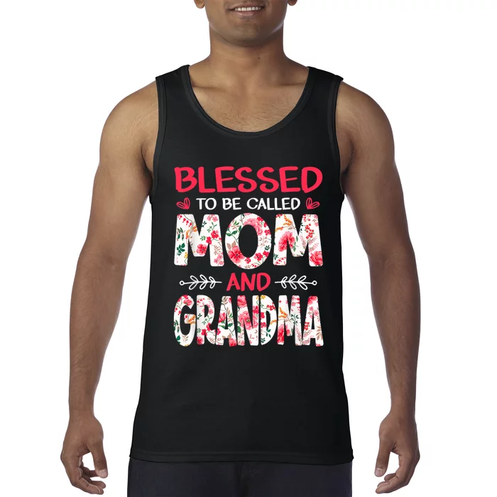 Blessed To Be Called Mom And Grandma Floral Mothers Day Tank Top