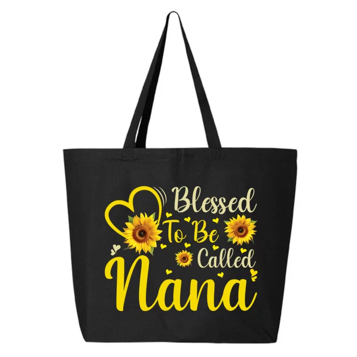 Blessed To Be Called Nana Cute Sunflower Women Mothers Day 25L Jumbo Tote