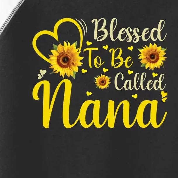 Blessed To Be Called Nana Cute Sunflower Women Mothers Day Toddler Fine Jersey T-Shirt