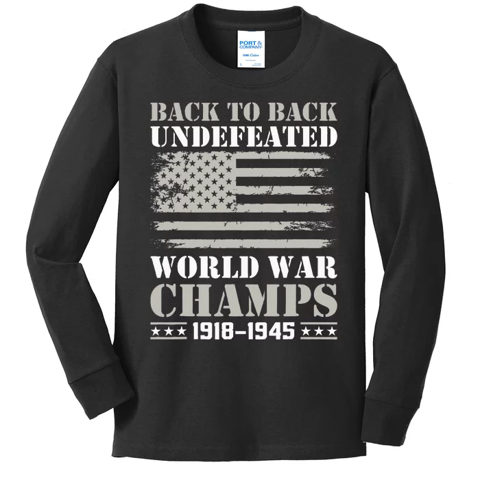 Back To Back Undefeated World War Champs 4th Of July Kids Long Sleeve Shirt