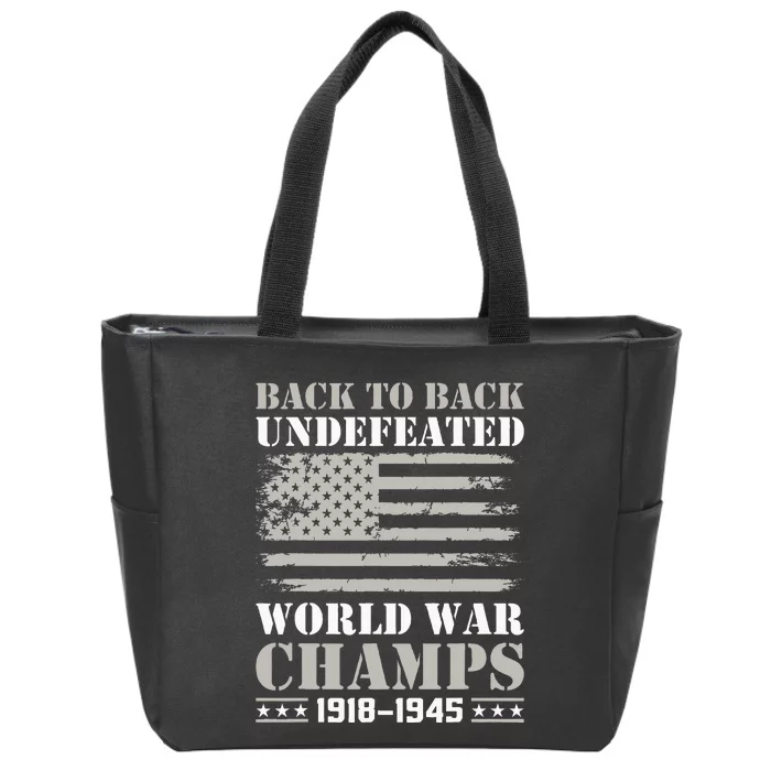 Back To Back Undefeated World War Champs 4th Of July Zip Tote Bag