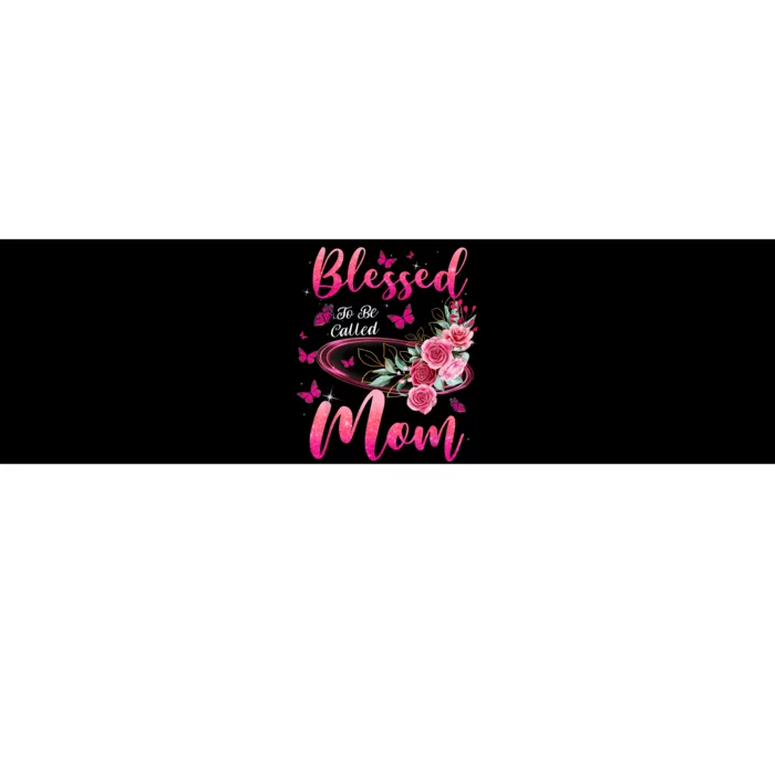 Blessed To Be Called Mom Cute Mothers Day Bumper Sticker