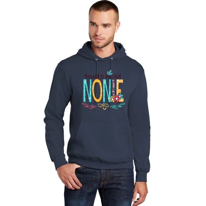 Blessed To Be Called Nonie Colorful Grandma Tall Hoodie