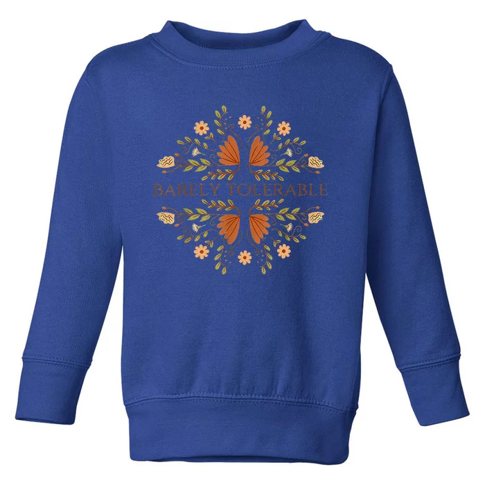 Barely Tolerable Toddler Sweatshirt