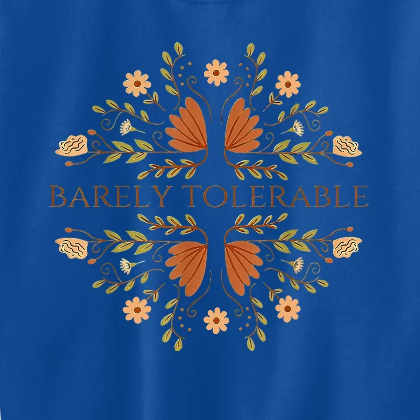 Barely Tolerable Kids Sweatshirt