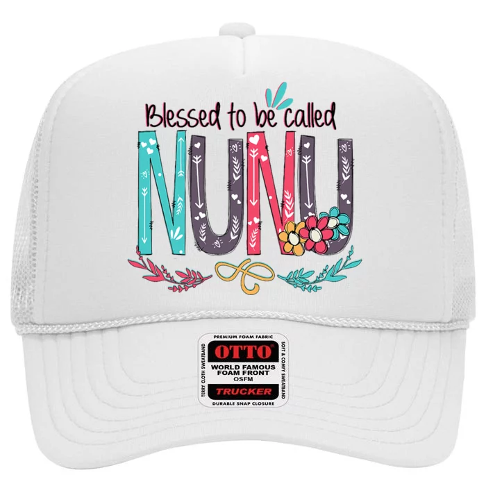 Blessed To Be Called Nunu Colorful Grandma High Crown Mesh Trucker Hat