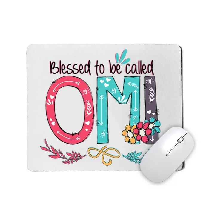 Blessed To Be Called Omi Colorful Grandma Mousepad