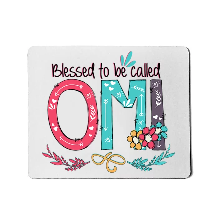 Blessed To Be Called Omi Colorful Grandma Mousepad