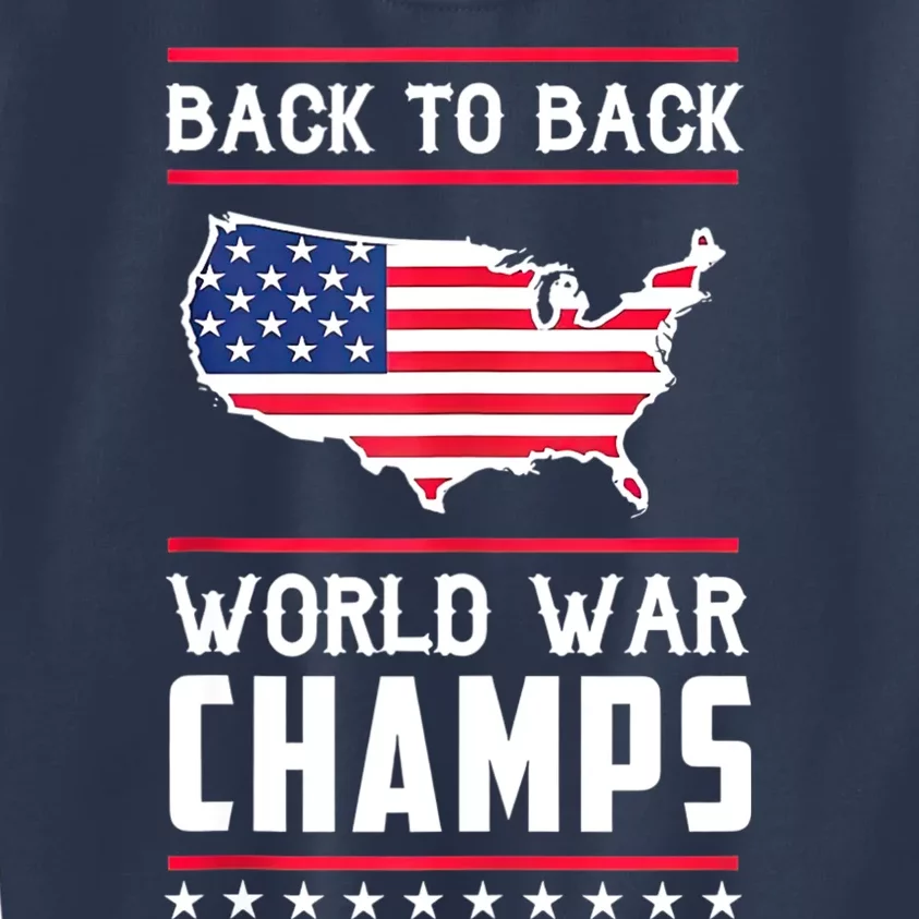 Back To Back Undefeated World War Champs Kids Sweatshirt