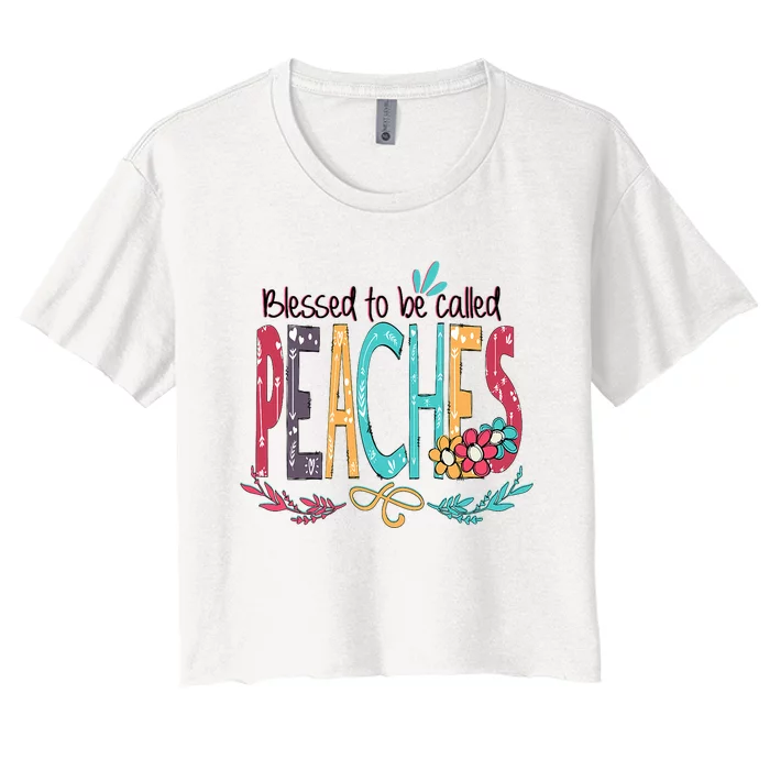 Blessed To Be Called Peaches Colorful Grandma Women's Crop Top Tee